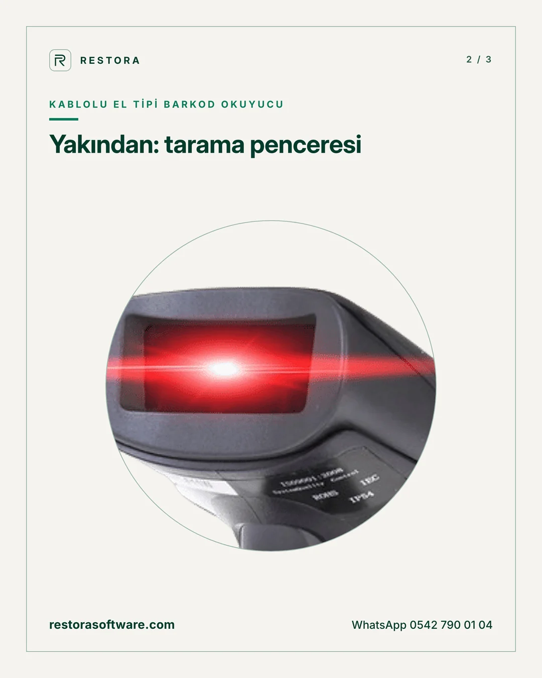 Kablolu el tipi barkod okuyucu: Yakından: tarama penceresi