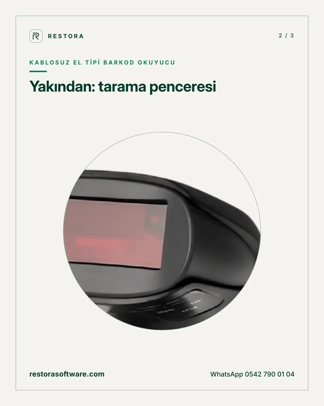 Kablosuz el tipi barkod okuyucu: Yakından: tarama penceresi